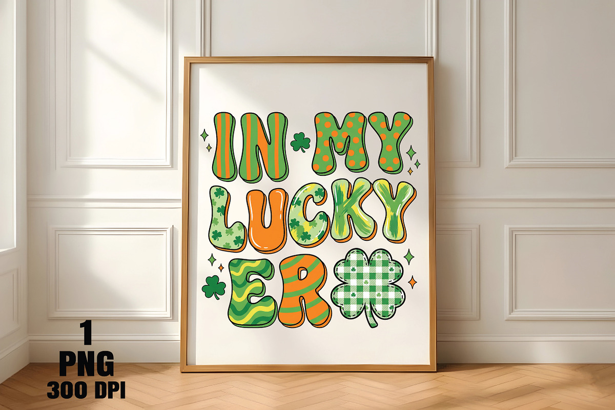 In My Lucky Era St Patrick's Day PNG, an Illustration by Daily.Designs (Photo 5 of 5)