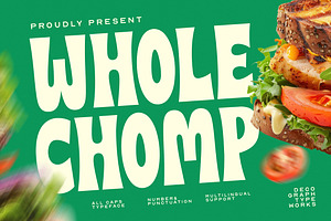WHOLE CHOMP – Bold Display Font