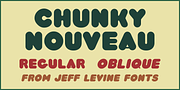 Chunky Nouveau JNL, a Font by Jeff Levine Fonts (Thumbnail 1 of 5)