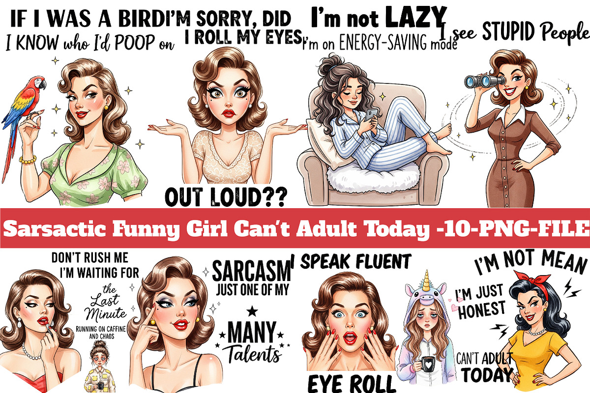 Sarsactic Funny Girl Can't Adult Tod, an Illustration by DreamArtGraphic (Photo 1 of 4)