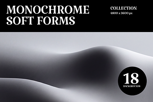 Monochrome Soft Forms