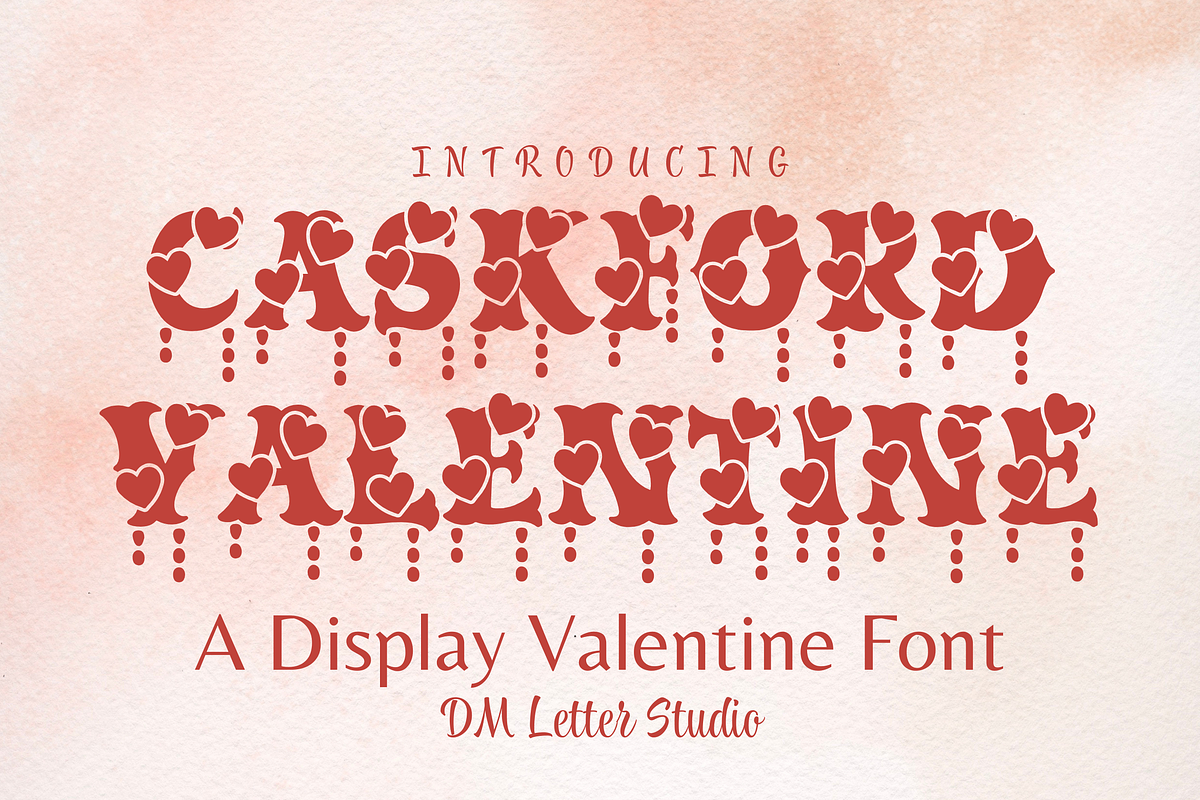 Caskford Valentine Font, a Serif Font by Dm Studio (Photo 1 of 10)