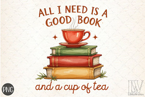 All I Need is a Good Book and Cup of, an Illustration by Libby Wishes