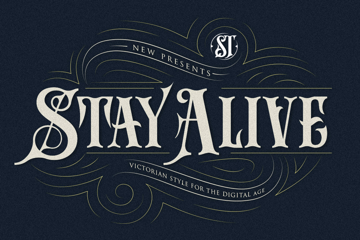 Stay Alive | Victorian Style Font