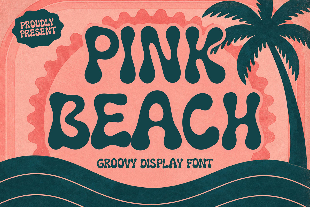 Pink Beach - Groovy Display Font, a Sans Serif Font by Gumrega Studio (Photo 1 of 8)