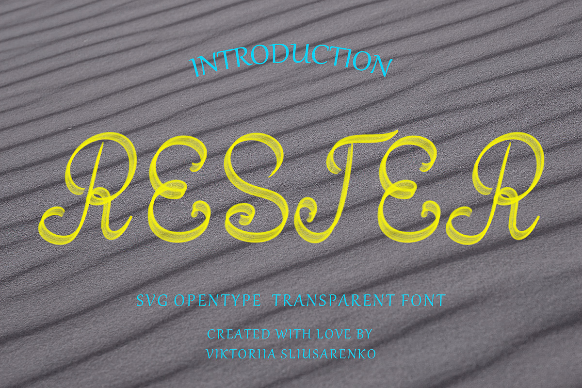 RESTER svg opentype font, a Script Font by CHIMERA (Photo 1 of 8)