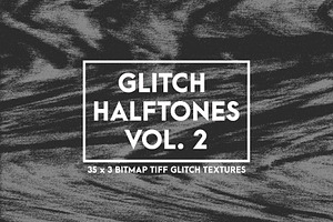 Glitch Halftones Vol. 2