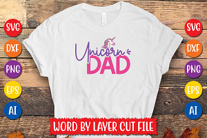 Unicorn Dad Cut File