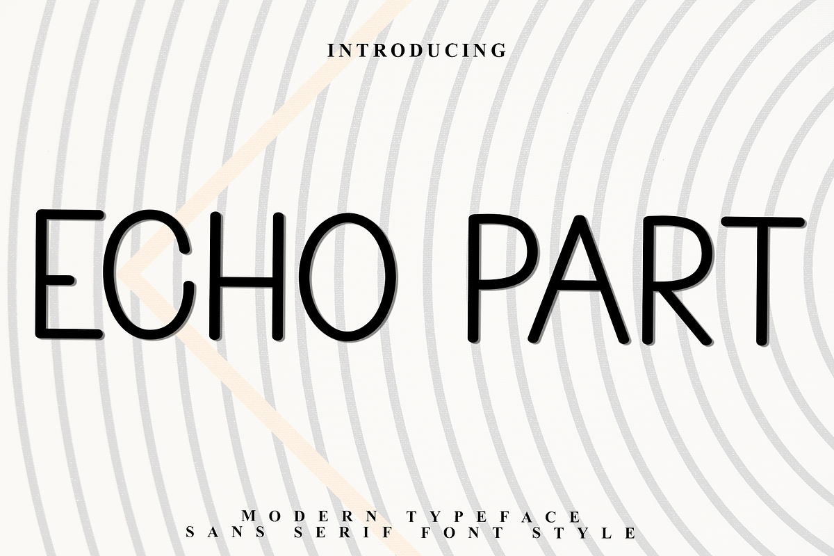 Echo Part, a Sans Serif Font by InermediaSTUDIO (Photo 1 of 8)