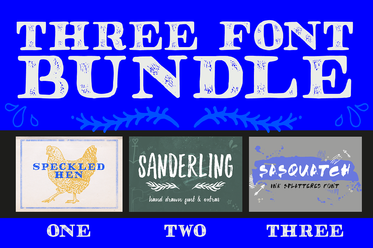 THREE FONT BUNDLE & extras