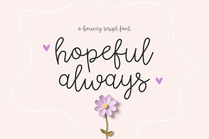 Hopeful Always Bouncy Script Font, a Script Font by Kaya Fonts