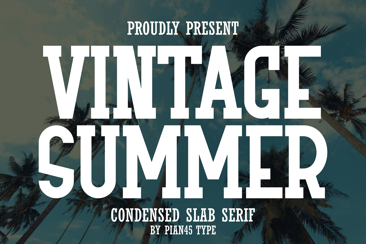 Vintage Summer - Condenses Slab, a Slab Serif Font by Pian45 Studio (Photo 1 of 8)