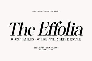 The Effolia | 9-Weight Classy Family, a Serif Font by Pista Mova