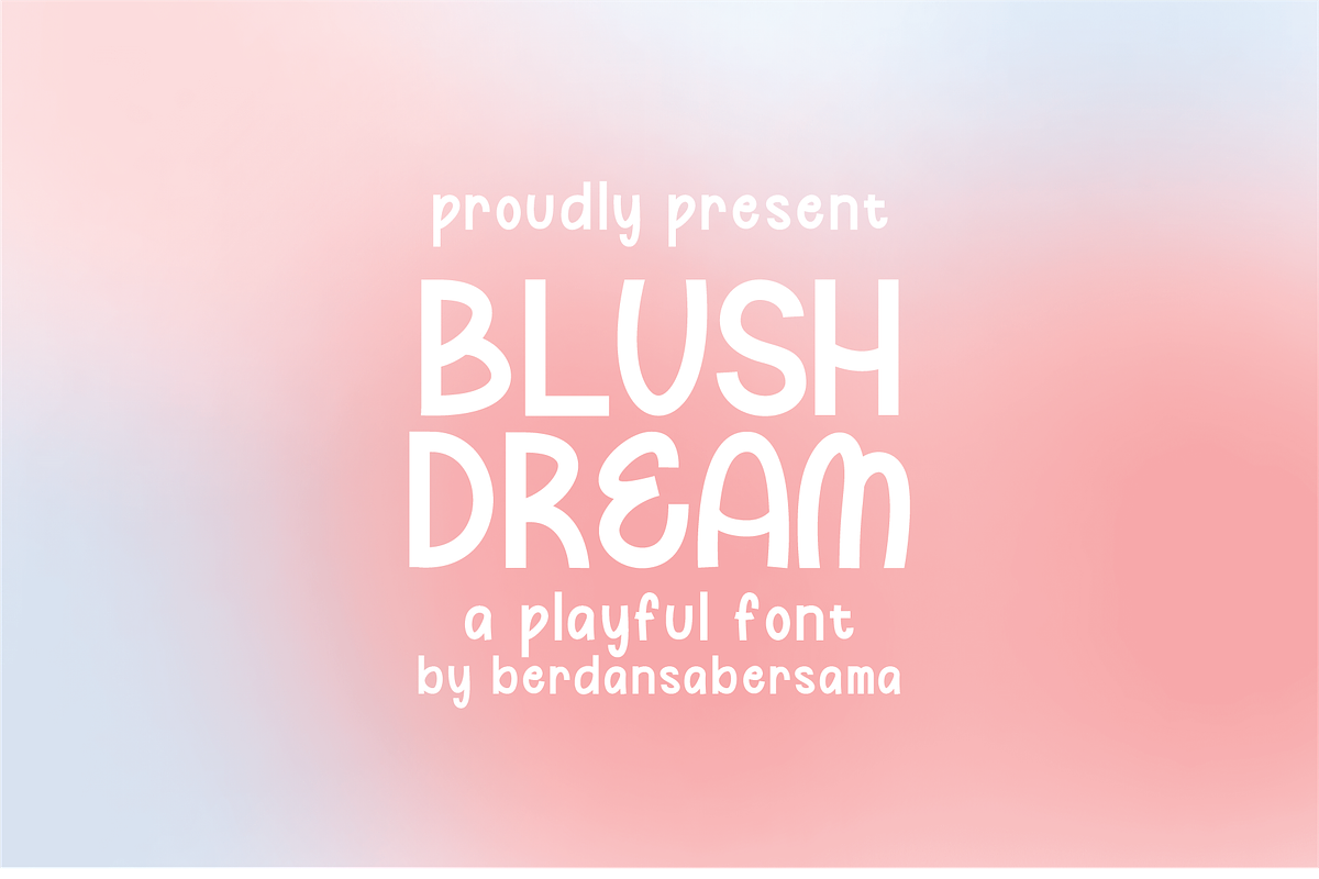 Blushdream Playful Font, a Handwritten Font by Berdansabersama (Photo 1 of 9)