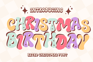 Christmas Birthday Is Retro Font