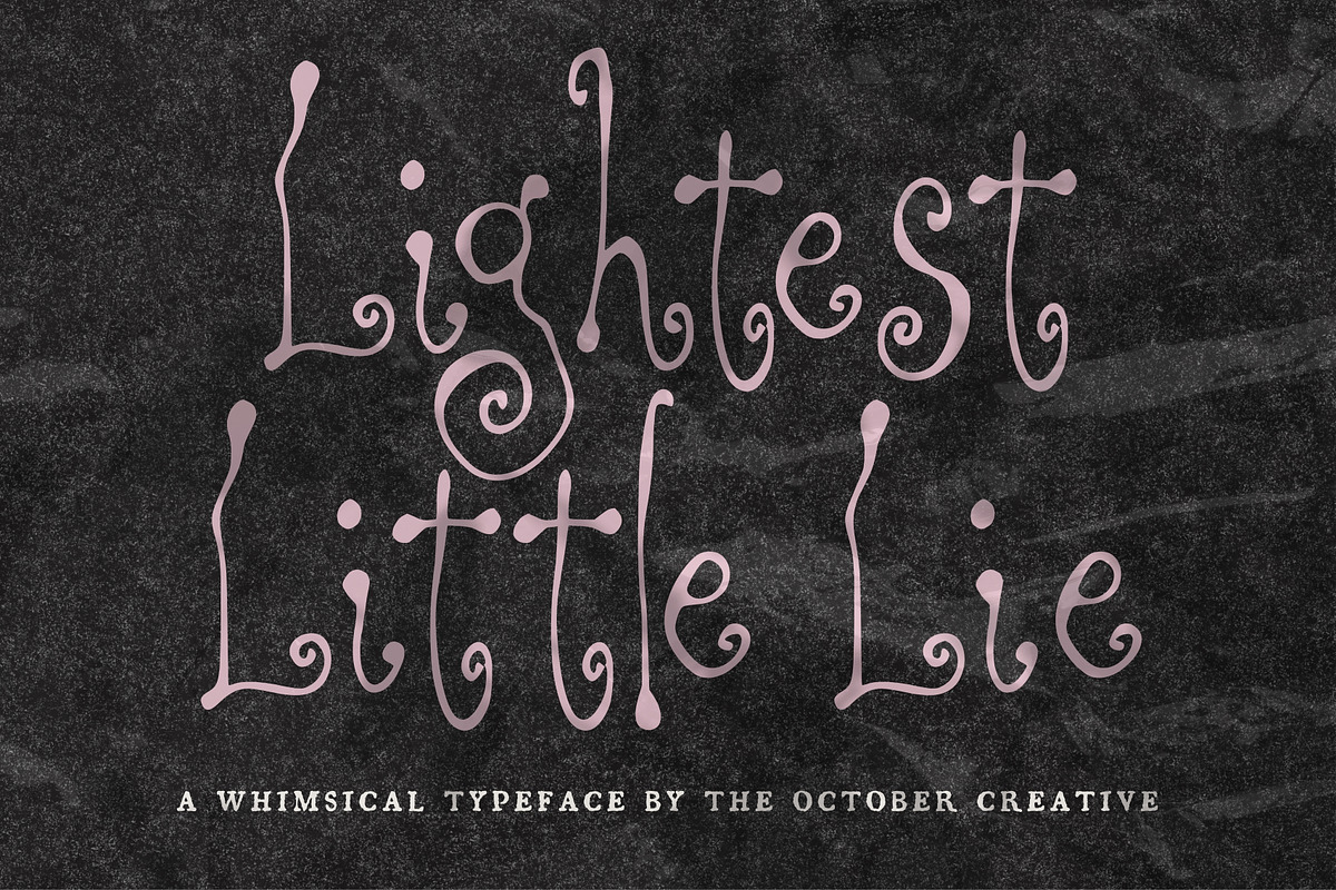 Lightest Little Lie Curly Display, a Handwritten Font by The October Creative (Photo 1 of 8)