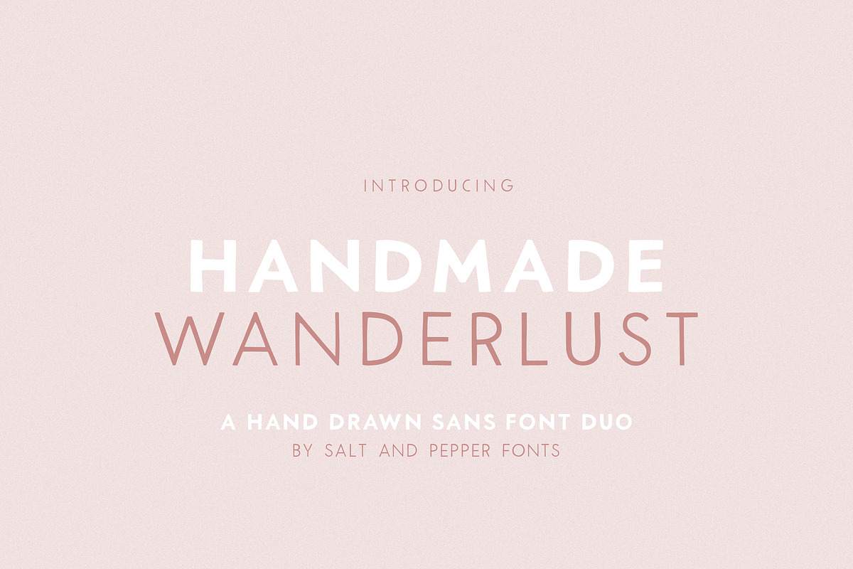 Handmade Wanderlust Font Duo, a Sans Serif Font by Salt & Pepper Designs (Photo 1 of 9)