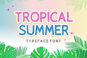 Tropical Summer, a Font by Limited.studio (Thumbnail 1 of 6)