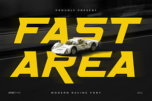 Fast Area - Sport Racing Font, a Sans Serif Font by StoricType