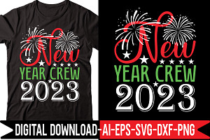 New Year Crew 2023 Svg Cut File