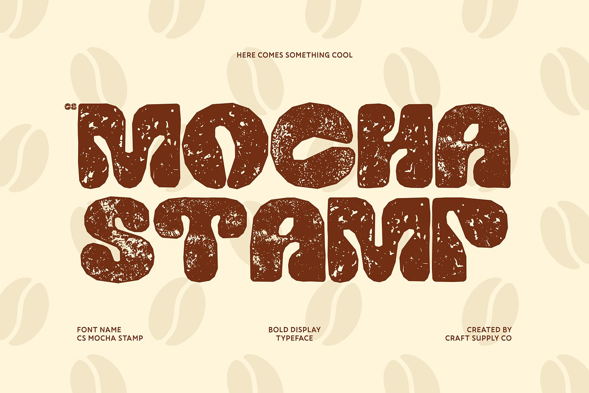 CS Mocha Stamp, a Sans Serif Font by Craft Supply Co. (Photo 1 of 8)