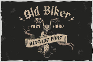 Old Biker. Gothic Style Vintage Labe