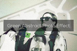 Green Abstract Photo Effect