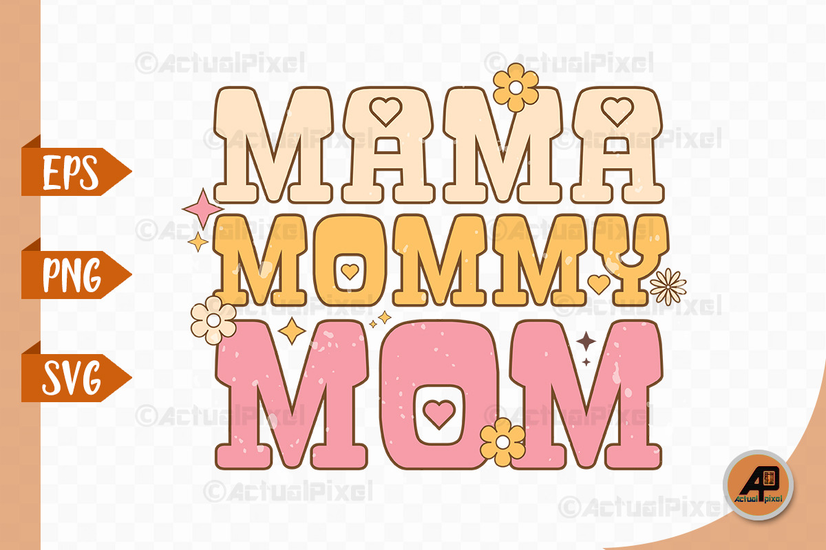 MAMA MOM Design Bundle SVG PNG, an Illustration by Actual Pixel (Photo 7 of 12)