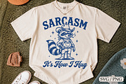 Sarcasm It's How I Hug SVG Design, an Animal Illustration by Libby Wishes (Thumbnail 1 of 3)