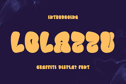 Lolazzu Graffiti Bubble Display Font, a Handwritten Font by Maulana Creative