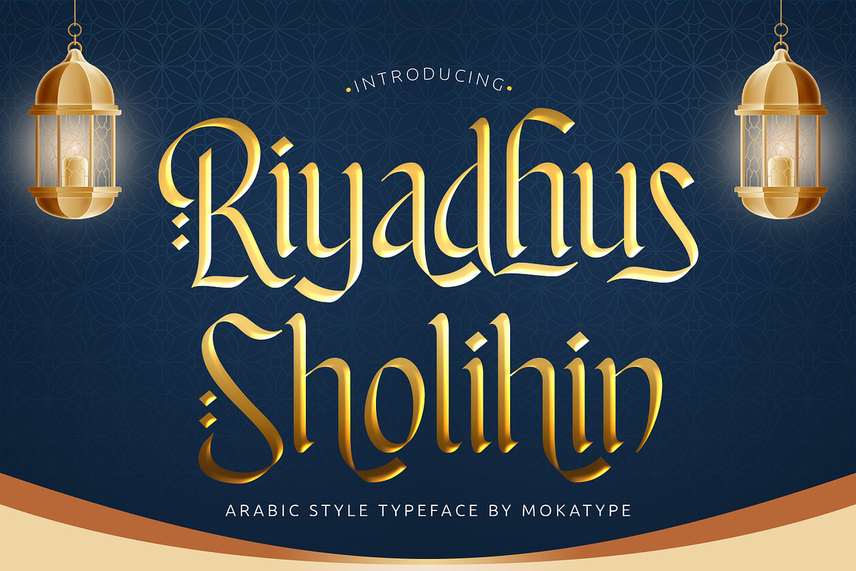 Riyadhus Sholihin - Arabic Style, a Font by Mokatype Studio (Photo 1 of 11)