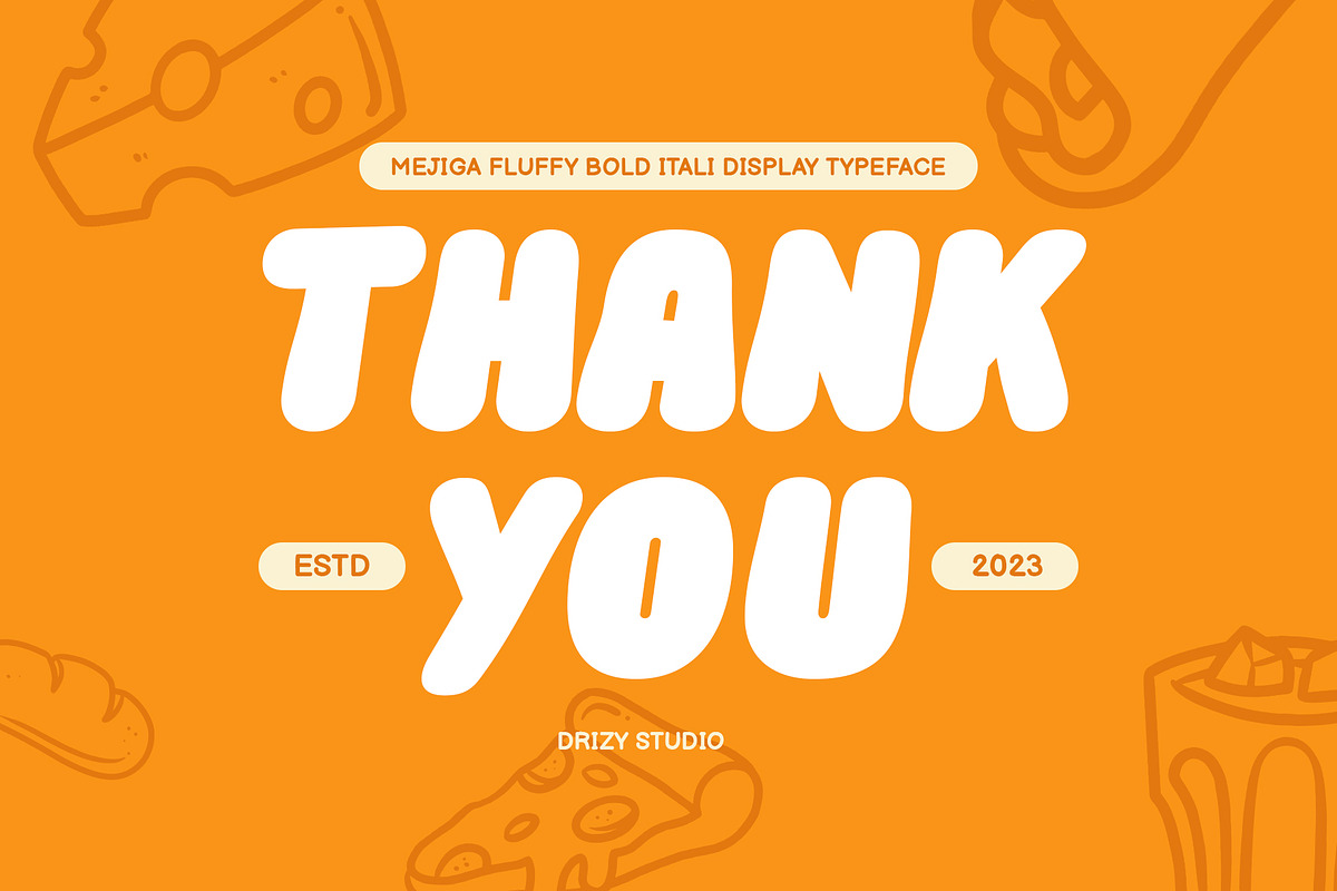 Mejiga - Fluffy Bold Font, a Sans Serif Font by Drizy (Photo 10 of 10)