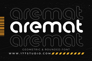 Aremat - Geometric & Rounded Font