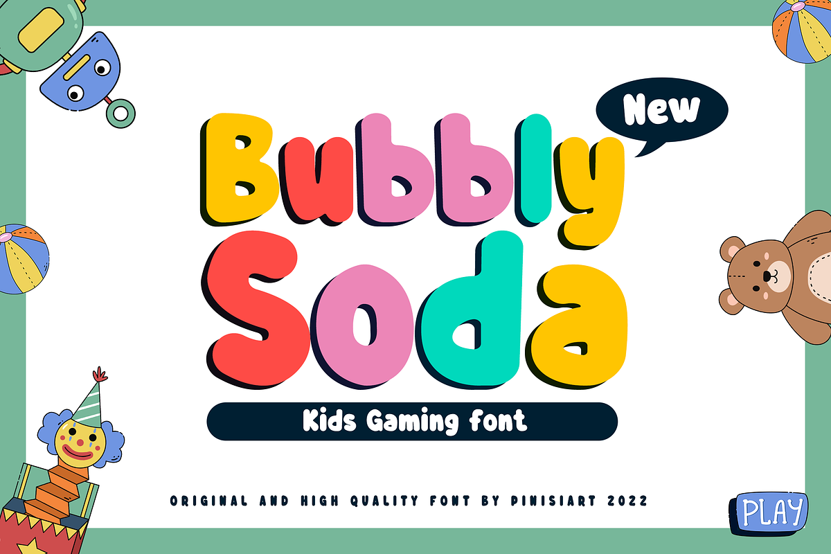 Bubbly Soda – Kids Font, a Sans Serif Font by Pinisi ART (Photo 1 of 10)