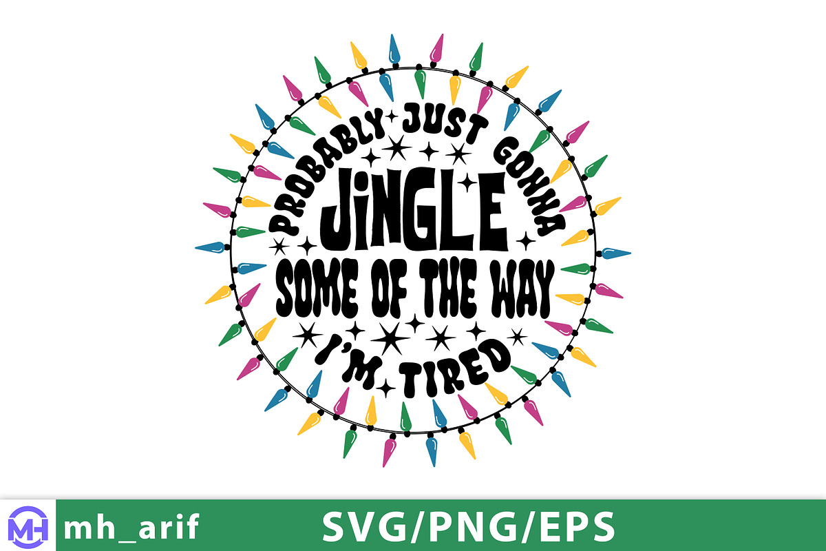 Probably Just Gonna Jingle Some of, a Graphic by mh_arif (Photo 3 of 4)