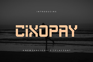 Cixopay - Font, a Sans Serif Font by artchiles_design