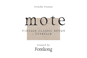 Mote - VintageClassic Rough Typeface, a Serif Font by overlaytemplates