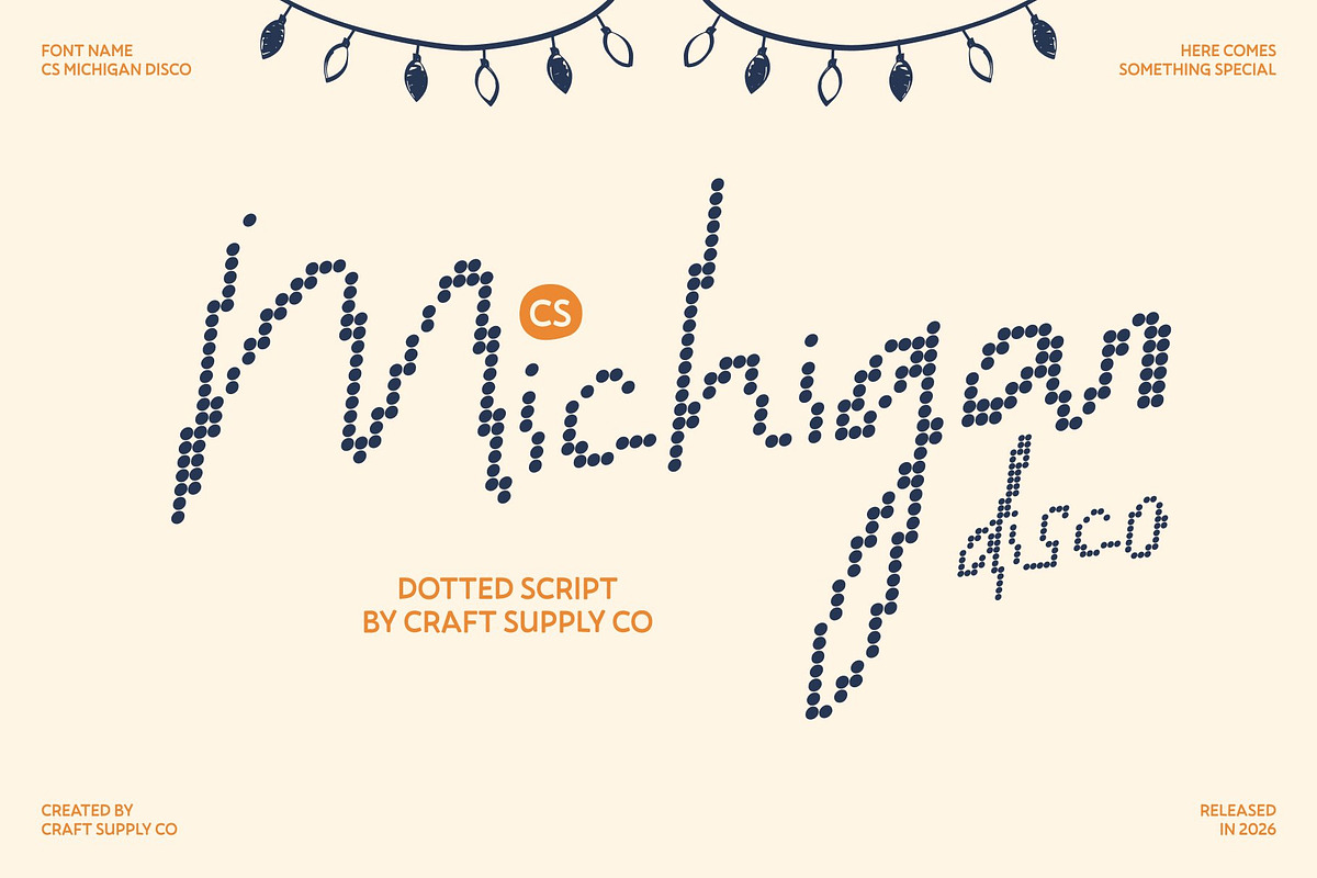 CS Michigan Disco, a Handwritten Font by Craft Supply Co. (Photo 1 of 8)