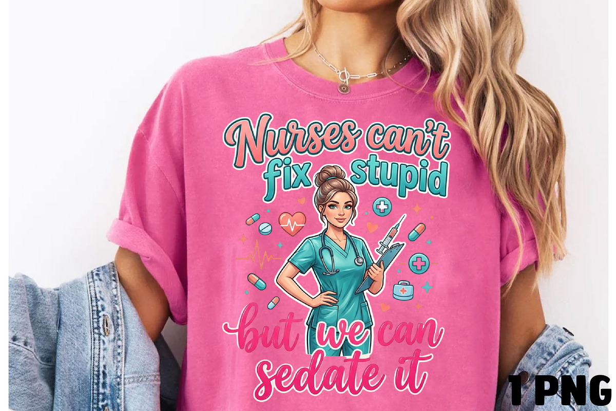 Nurse Humor Quote PNG, Funny Nurse, a Seasonal Illustration by DreamCafeArt (Photo 1 of 6)