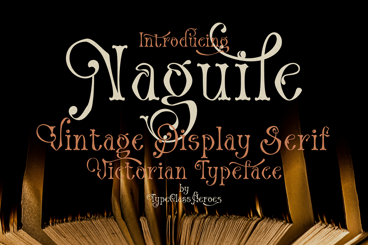 Naguile Display Serif, a Blackletter Font by TypeClassHeroes (Photo 1 of 10)