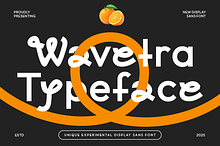 Wavetra Unique Experimental Font