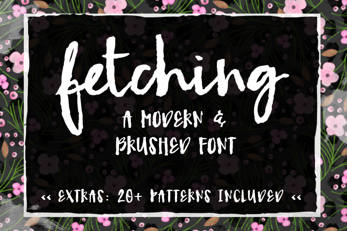 Fetching- A Modern Brush Font