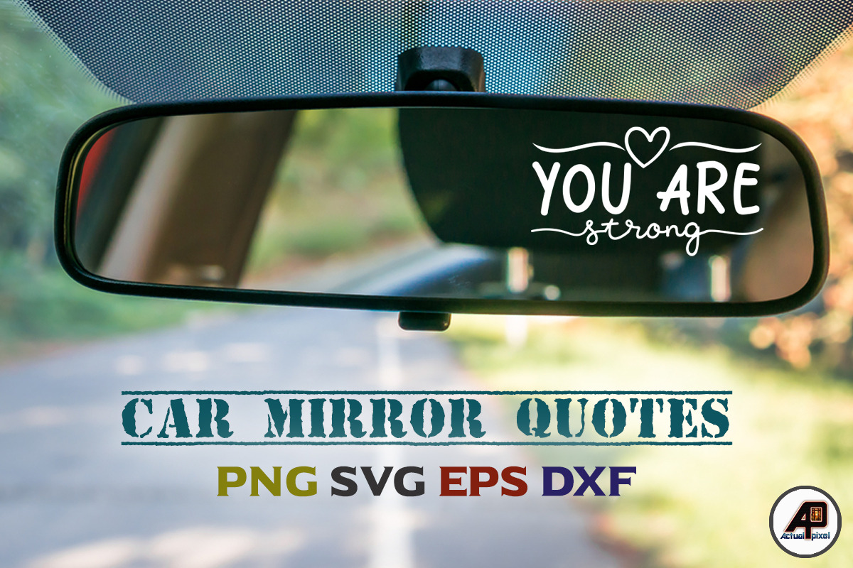Car Mirror Quotes Sticker Bundle, a Photo by Actual Pixel (Photo 6 of 17)