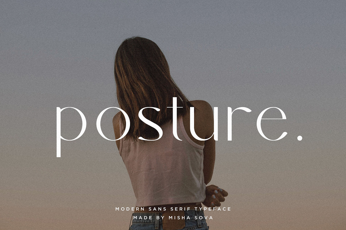posture - modern sans serif, a Serif Font by Misha Sova (Photo 1 of 7)