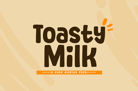 Toasty Milk, a Font by khurasan