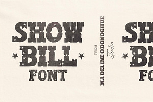 ShowBill Hand Drawn Western Font, a Slab Serif Font by Madeline ODonoghue Design