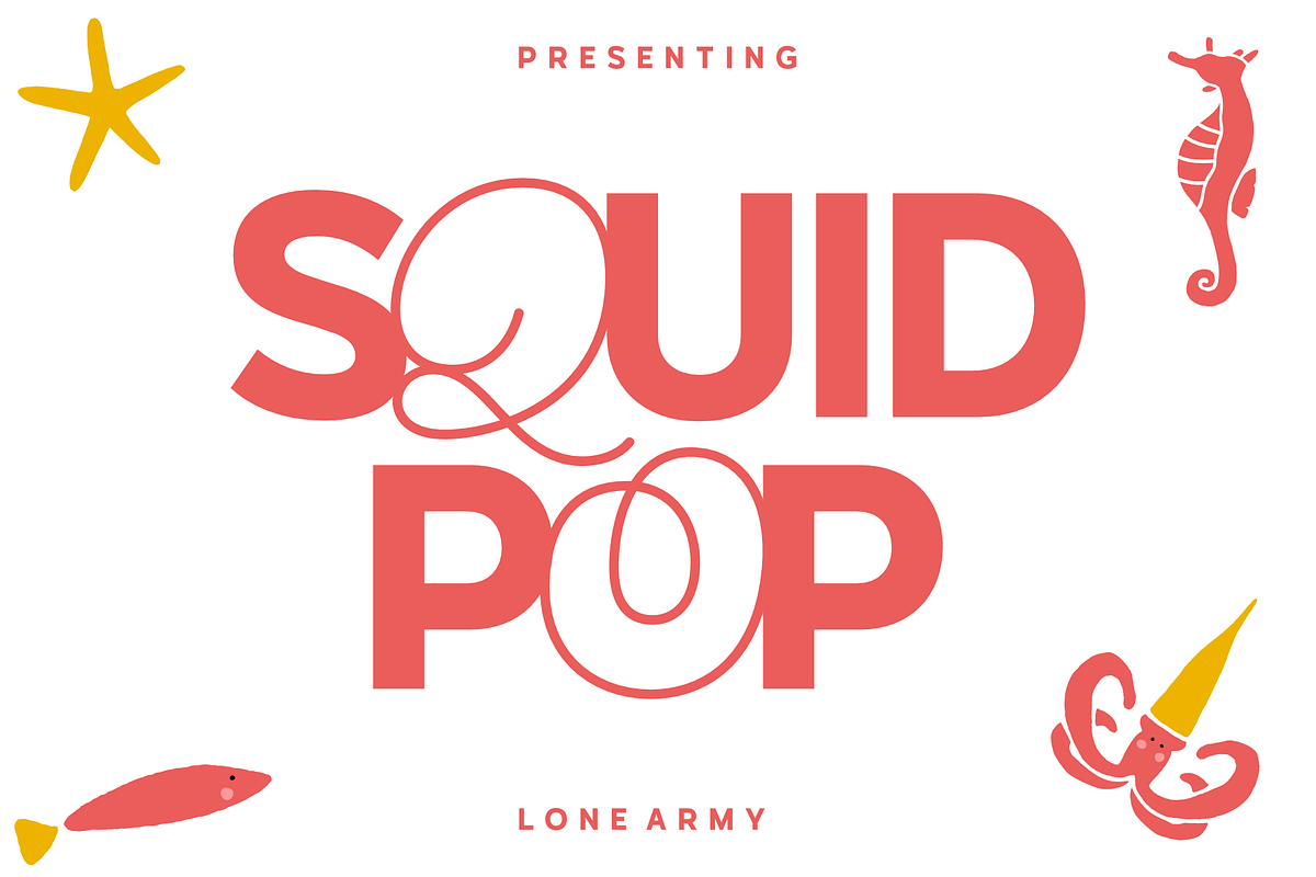 Squid Pop, a Sans Serif Font by LoneArmy (Photo 1 of 9)
