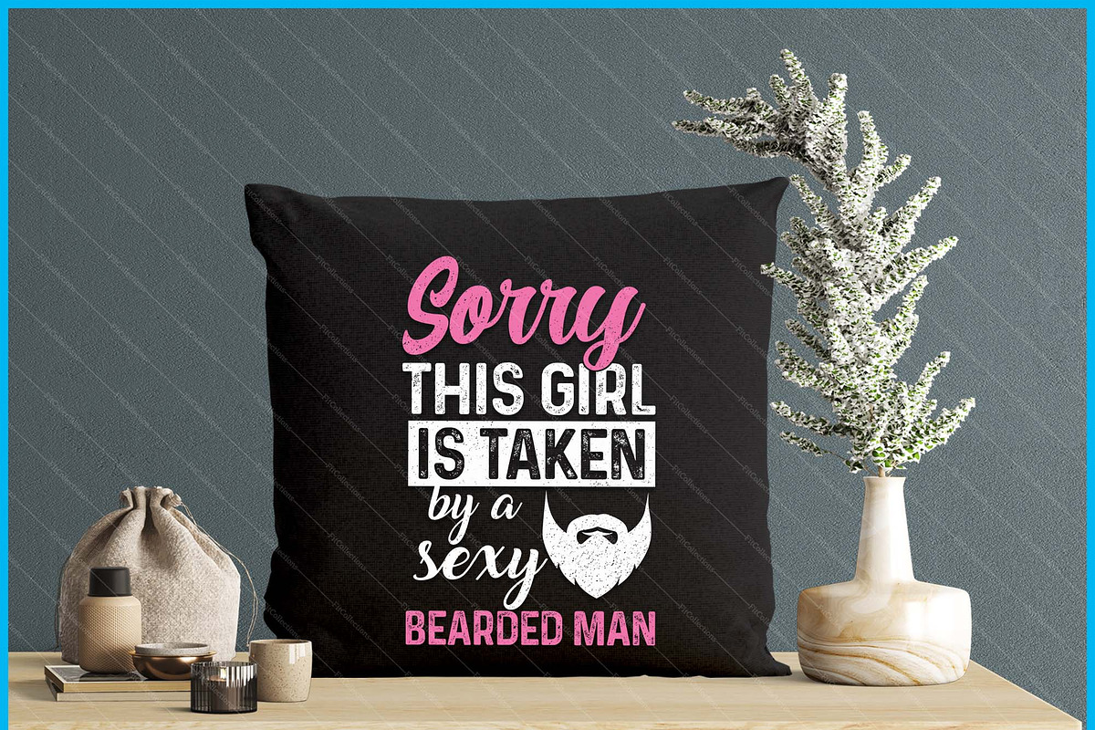 Sorry This Girl Is Taken Bearded SVG, a Graphic by Creativeusart (Photo 4 of 4)