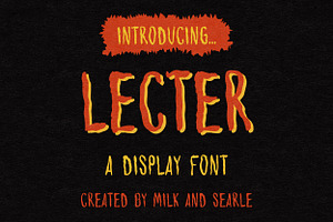 Lecter Font - By Milk and Searle