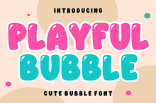 Playful Bubble